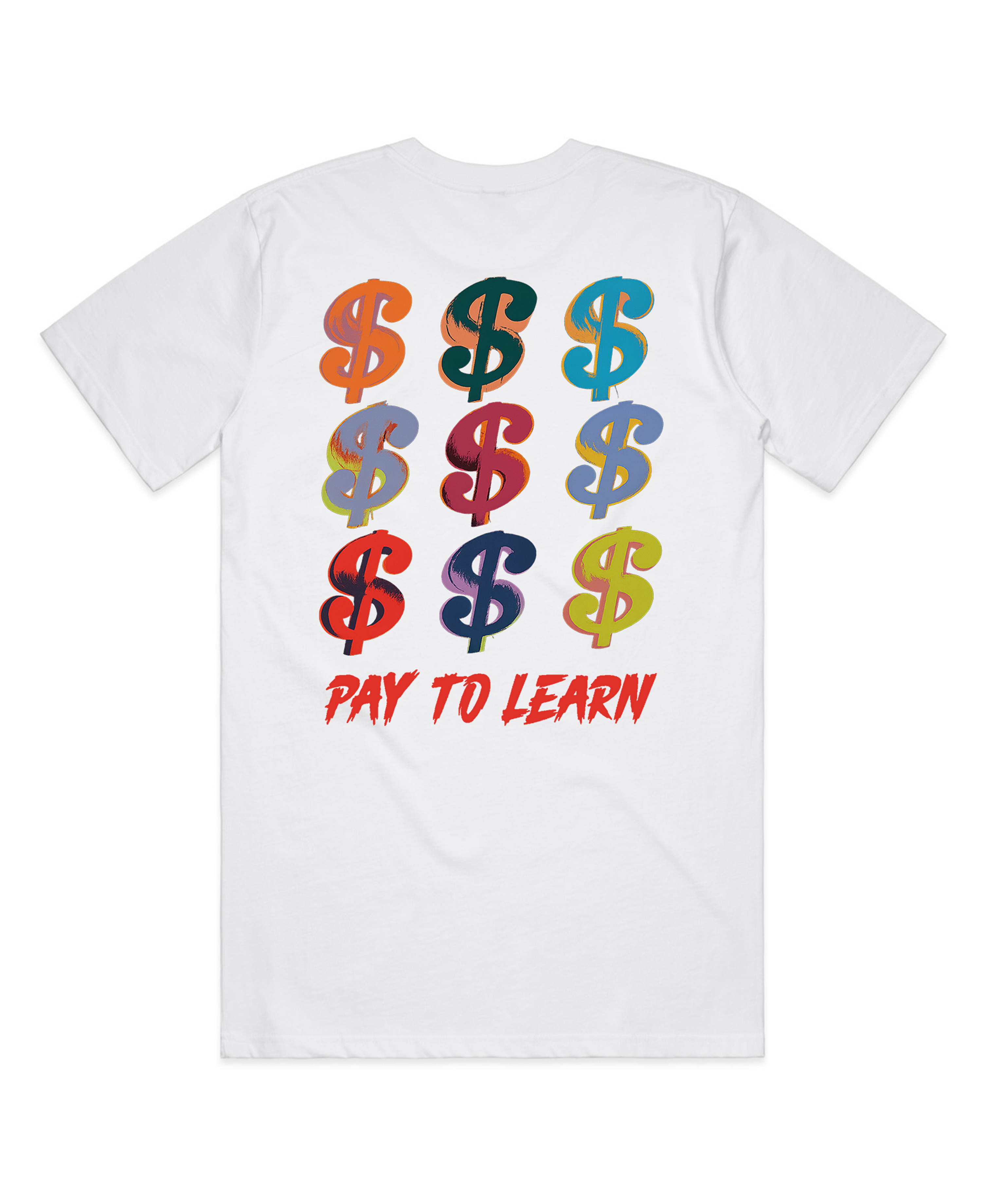 Pay To Learn (Classic Fit)